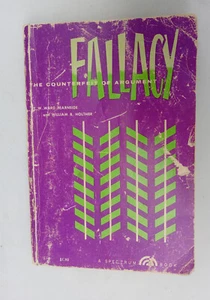 Fallacy The Counterfeit Of The Argument By W. Ward Fearnside 1959 First Ed. - Bild 1 von 1
