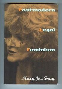 Postmodern Legal Feminism by Mary Joe Frug (1992, Paperback) Routledge - Picture 1 of 1