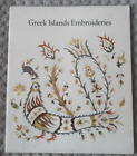 Greek Islands Embroideries by Susan L. MacMillan. Softcover.
