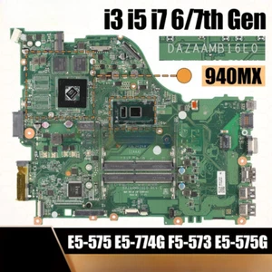For Acer E5-575 E5-774G Laptop Motherboard DAZAAMB16E0 i3i5i7 7/8th 940MX - Picture 1 of 11