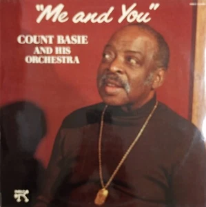 Me And You - Count Basie And His Orchestra (1983 USA) - Picture 1 of 4