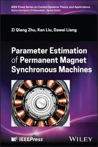 Parameter Estimation of Permanent Magnet Synchronous Machines, Hardcover by Z... - Imagen 1 de 1