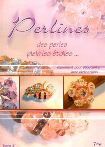 Livre de schémas - PERLINES Tome 3 - Fabrication de bijoux - Imagen 1 de 1