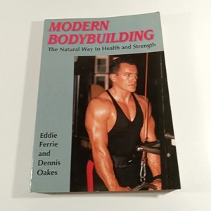 Modern Bodybuilding : The Natural Way To Health And Strength VINTAGE Paperback - Picture 1 of 10