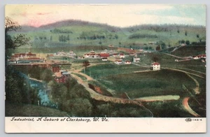 Postcard Industrial West Virginia A Suburb Of Clarksburg c1910 - Picture 1 of 2