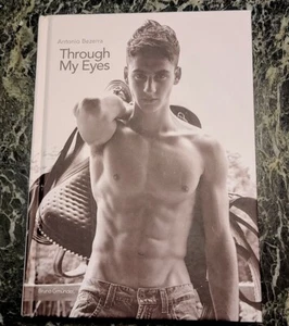Through My Eyes by Antonio Bezerra (2010, Hardcover) Bruno Gmunder Male Erotica - Bild 1 von 5