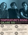  Galaxie 500 Temperatures Rising 9781737440017 NEU Buch