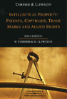 Intellectual Property: Patents, Copyrights, Trademarks and Allied Rights, Willia