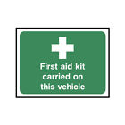 First Aid Kit Carried On This Vehicle Laminated Sticker x 1 @ 150 x 112mm VAT In