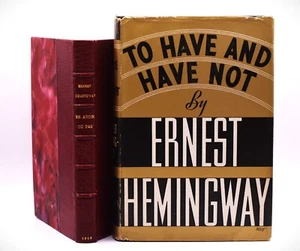Hemingway: “To Have and Have Not” First American Edition, First French Edition - Picture 1 of 9