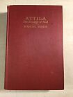 ATTILA: THE SCOURGE of GOD by MARCEL BRION-1929, 1ST ED,  TRANSLATED, RARE,...