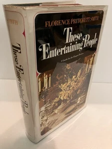 THESE ENTERTAINING PEOPLE Florence Pritchett Smith 1st/2nd Print 1966 Fine/Good - Picture 1 of 6