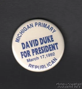 1992 David Duke Michigan Presidential Primary Pin Pinback Button - Picture 1 of 2