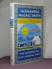 1st,signed by author,#1LD:Saturday Big Tent Wedding Party,Alexander McCall Smith