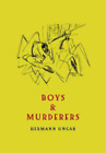Hermann Ungar Boys And Murderers (Paperback) (Us Import)