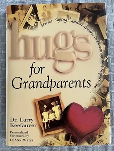 Hugs for Grandparents: Stories Sayings Scriptures to Encourage & Inspire - Picture 1 of 2