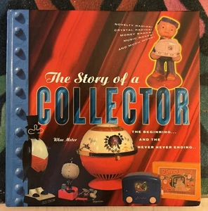 Book–The Story of a COLLECTOR: The Beginning…  & Never Never Ending… (HB, Illus) - Bild 1 von 3