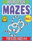 Hours of Fun Mazes for Kids 4-6 Vol-1 By Round Duck 110 Mazes Activity Book w...