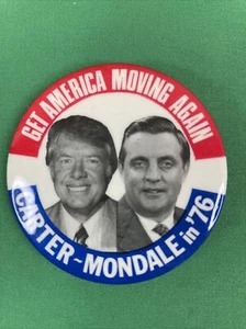 Vintage 1976 Political Flair Button Pin CARTER-MONDALE Get America Moving Again - Picture 1 of 6