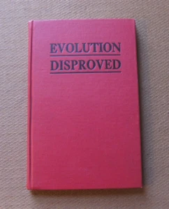EVOLUTION DISPROVED by Williams - 1st HC 1925 - fine - Darwin - Picture 1 of 5