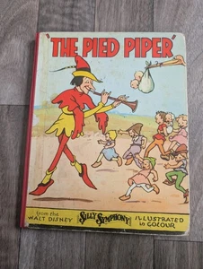 The Pide Piper- Silly Symphony (Walt Disney) Vintage Hardback Book 1934 - Foto 1 di 21