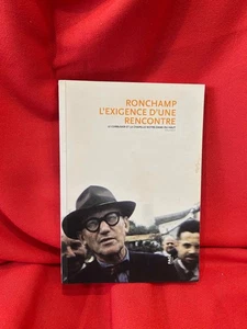 COLLECTIF - Ronchamp, l’exigence d’une rencontre. Le Corbusier. 2007. - Picture 1 of 8