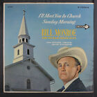 Bill Monroe Ill Meet You In Church Sunday Morning Decca 12 Lp 33 Rpm
