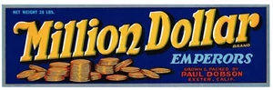 ORIGINAL GRAPE CRATE LABEL VINTAGE MILLION DOLLAR GOLD COINS BULLION 1950S - Picture 1 of 1