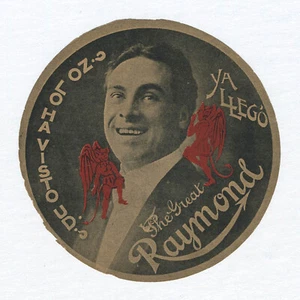 ¿Scasa década de 1910? Etiqueta de recuerdo redonda Magician THE GREAT RAYMOND (Maurice F.) de 4,75 - Imagen 1 de 2