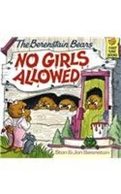 Berenstain Bears : No Girls Allowed Hardcover Stan, Jan Berenstai - Image 1 of 2