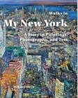 Milael Olrik Walks In My New York (Paperback)