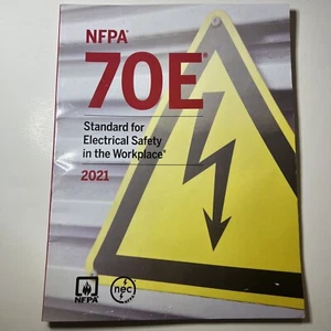 NFPA 70E Standard for Electrical Safety in the Workplace® 2021 By NFPA - Foto 1 di 2
