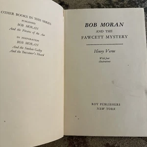 Bob Moran & The Fawcett Mystery by Henry Verne Roy Publishers New York HC - Foto 1 di 9