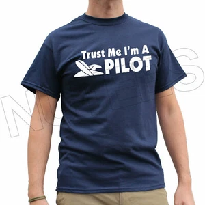 Camiseta Trust Me I Am A Pilot Divertida Cómic Eslogan Avión Volador Hombres Damas S-XXL - Imagen 1 de 5