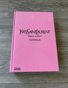 Yves Saint Laurent Haute Couture CATWALK Coffee Table Book By Thames & Hudson - Picture 1 of 14