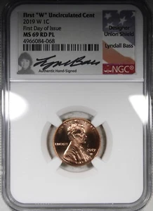 2019-W Lincoln Cent NGC MS69 RD PL Singed Lyndall Bass - Picture 1 of 2