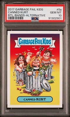 2017 Garbage Pail Kids Battle of the Bands Nirvana CANNED KURT Cobain 5a PSA 10 - Image 1 of 2