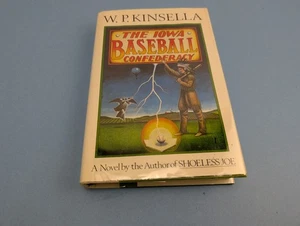 The Iowa Baseball Confederacy, W. P. Kinsella 1986 HCDJ 1st ed - Picture 1 of 6
