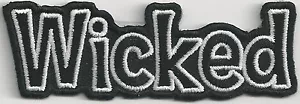 WICKED - IRON or SEW ON PATCH - Picture 1 of 1