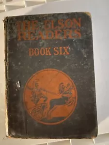 THE ELSON READERS BOOK SIX BY WILLIAM H ELSON & CHRISTINE KECK CR 1920 BY SCOTT - Picture 1 of 13