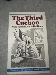 The Third Cuckoo: More Classic Letters to The Times, Kenneth Greg - Picture 1 of 3
