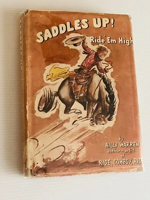 Saddles Up Ride 'Em High by Billy Warren 1948 SIGNED with original art - Image 1 of 4