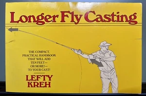 Longer Fly Casting by Lefty Kreh Illustrated Fly Fishing Paperback 1991 - Imagen 1 de 8