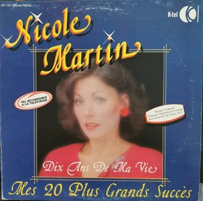 Vinyl LP Nicole Martin - Dix Ans De Ma Vie G+ KF-147 Canada Pop - Image 1 of 4