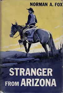 Stranger From Arizona by Norman A. Fox (Dod Mead, 1956, Hardcover) - Picture 1 of 1