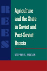 Stephen Wegren Agriculture And The State In Soviet And Post-Soviet Russi (Poche)