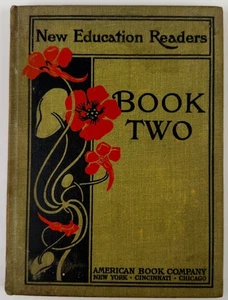 1900 New Education Readers Book Two Vintage School Reader American Book Co - Imagen 1 de 11