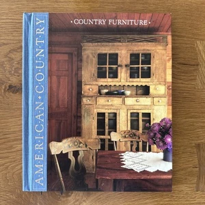 American Country:  Country Furniture - 1989 HC Time Life Books Vintage - Picture 1 of 3