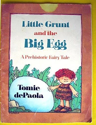 Little Grunt and the Big Egg, a Prehistoric Fairy Tale - Paperback - GOOD — 第 1/1 张图片