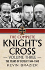 Kevin Brazier The Complete Knight's Cross (Hardback) (Uk Import)